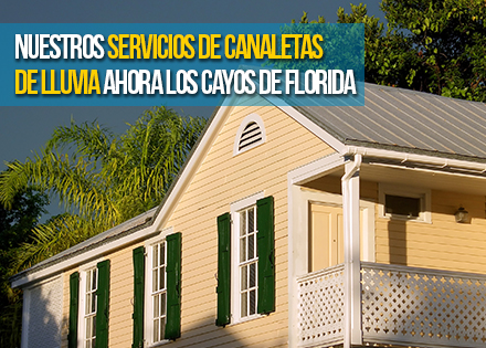 Casa con Instalación de Canaletas en los Cayos de Florida