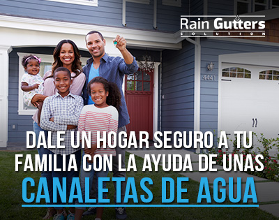 Dale un hogar seguro a tu familia con la ayuda de unas canaletas de agua