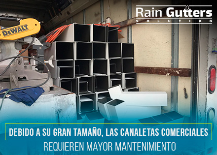 Las Canaletas de Lluvia Comerciales Necesitan un Mantenimiento Profesional Canaletas de Lluvia Comerciales